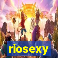 riosexy