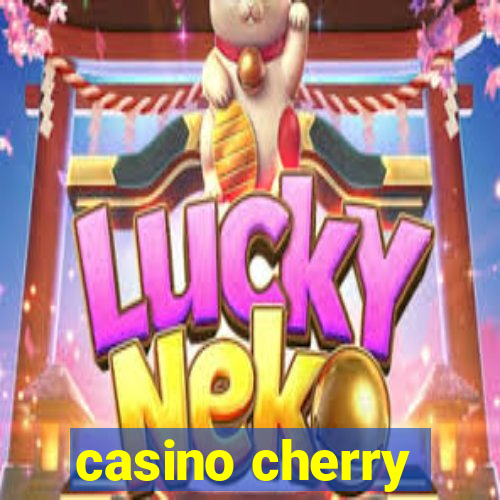 casino cherry