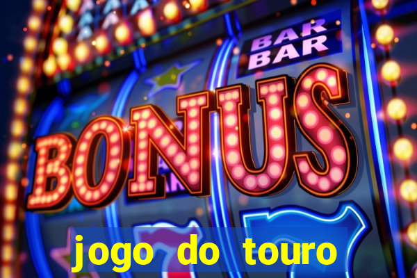 jogo do touro plataforma nova