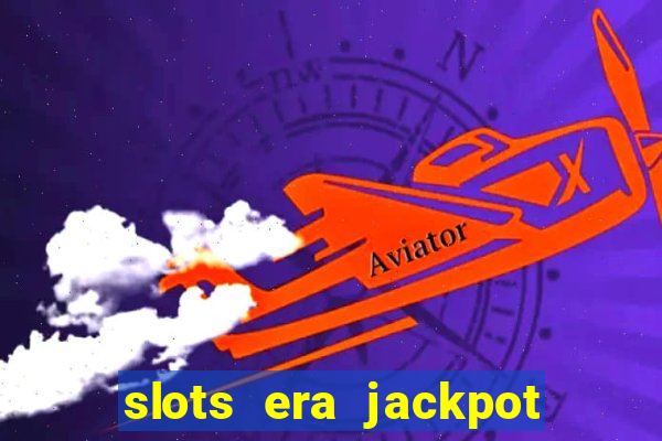 slots era jackpot slots game