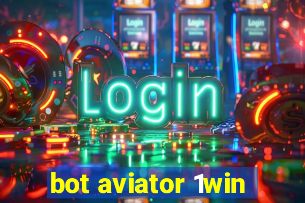 bot aviator 1win