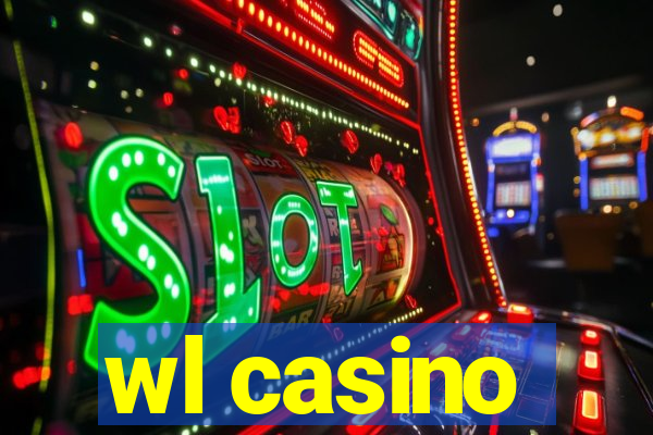 wl casino