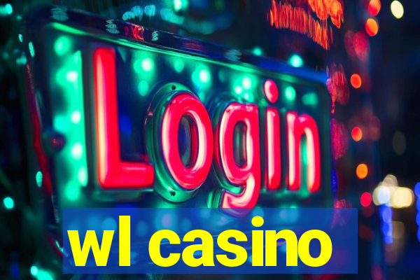 wl casino