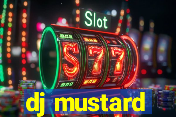 dj mustard