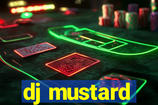 dj mustard