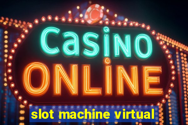 slot machine virtual