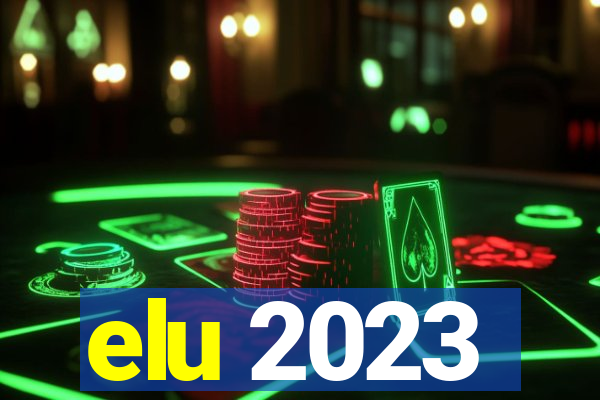 elu 2023