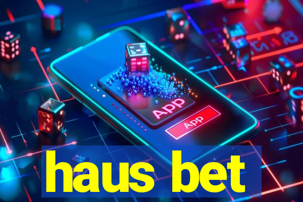 haus bet