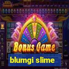 blumgi slime