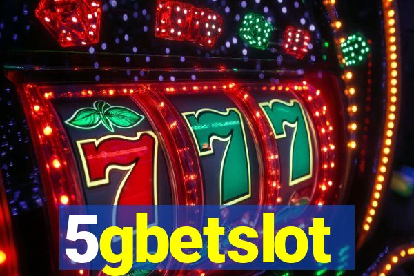 5gbetslot