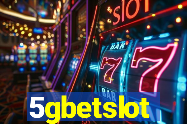 5gbetslot