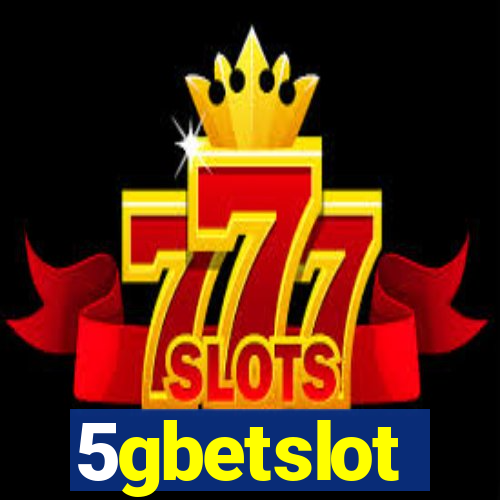 5gbetslot