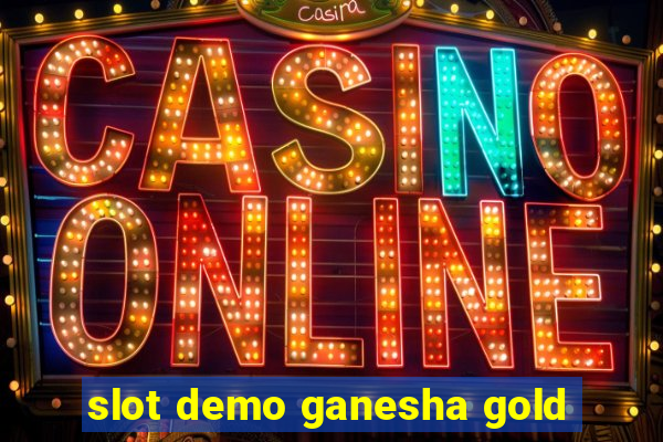 slot demo ganesha gold