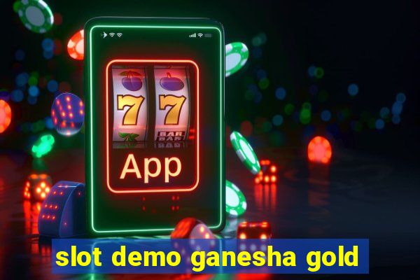 slot demo ganesha gold