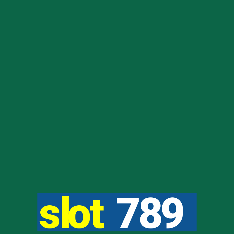 slot 789