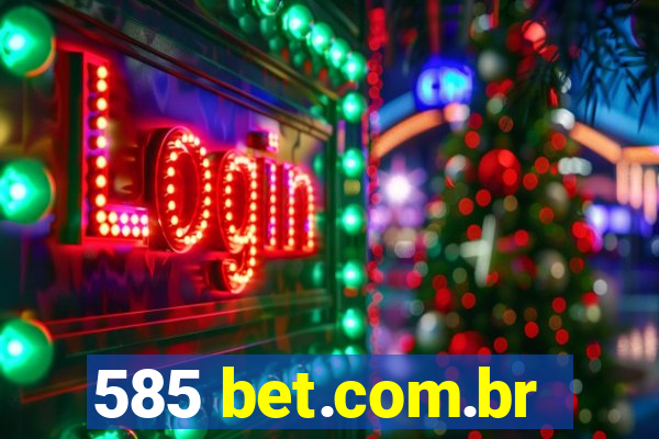 585 bet.com.br