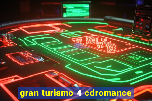 gran turismo 4 cdromance