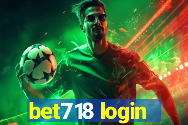 bet718 login