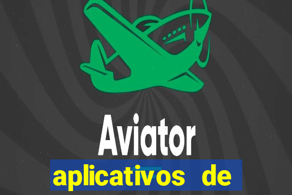 aplicativos de jogos de apostas