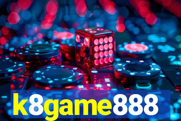 k8game888