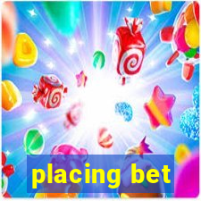 placing bet