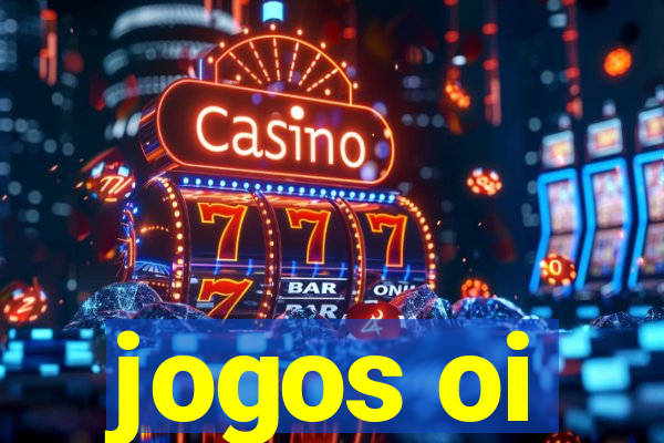 jogos oi