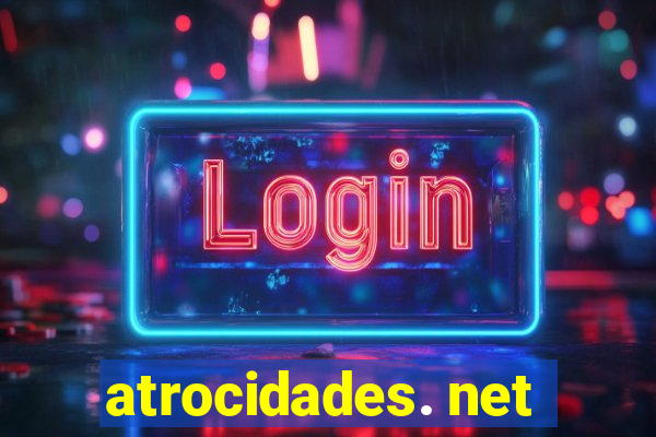 atrocidades. net