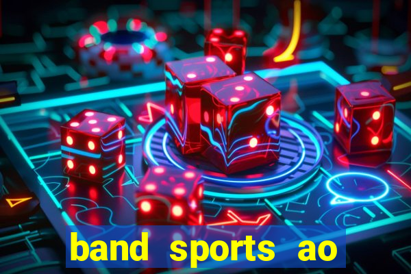 band sports ao vivo gratis