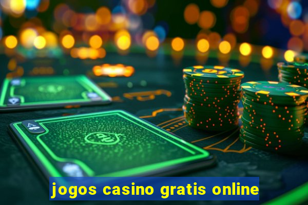 jogos casino gratis online