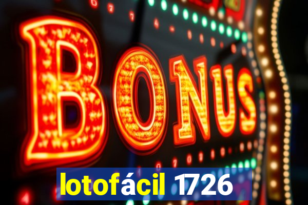 lotofácil 1726