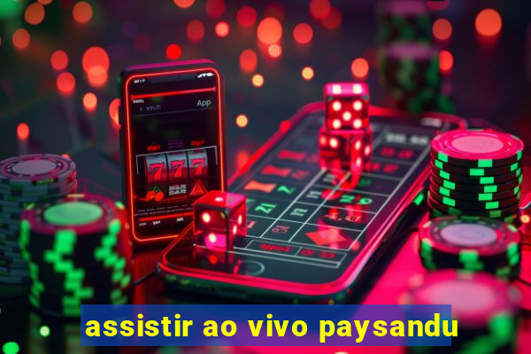 assistir ao vivo paysandu