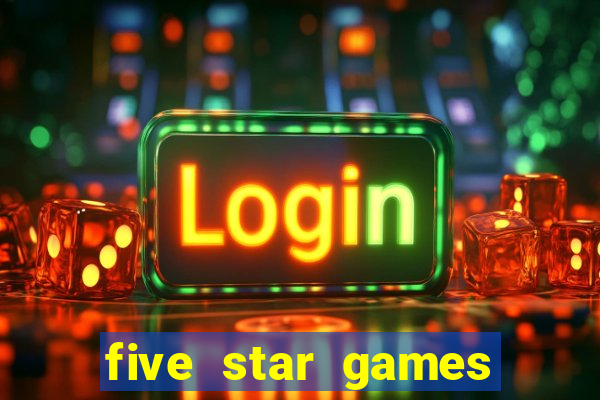 five star games slots and casino