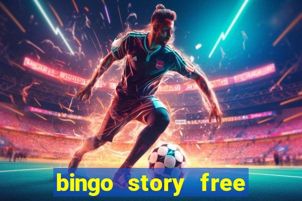 bingo story free bingo games