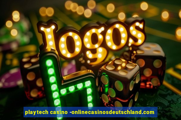 playtech casino -onlinecasinosdeutschland.com