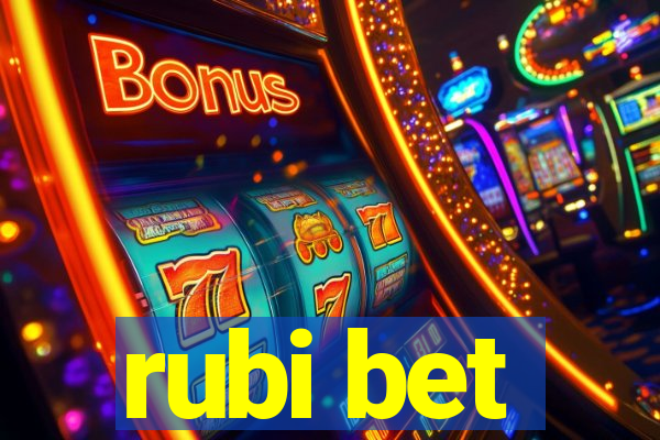 rubi bet