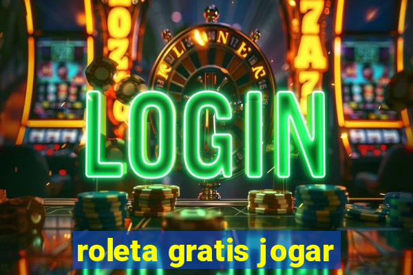 roleta gratis jogar