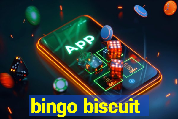 bingo biscuit