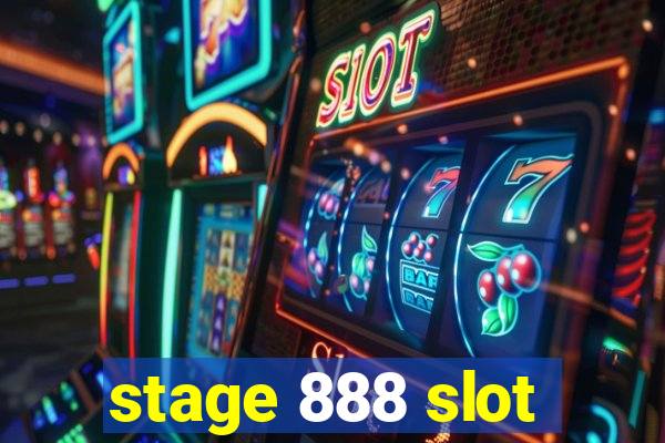 stage 888 slot