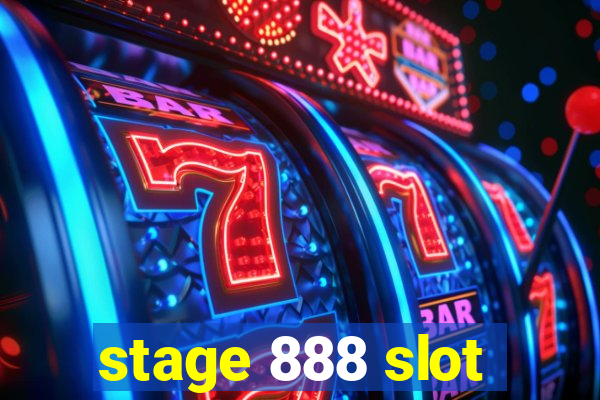 stage 888 slot