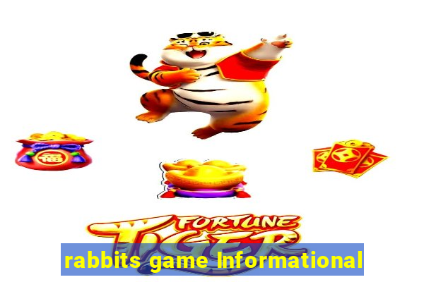 rabbits game Informational