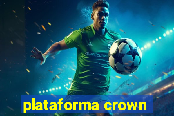 plataforma crown