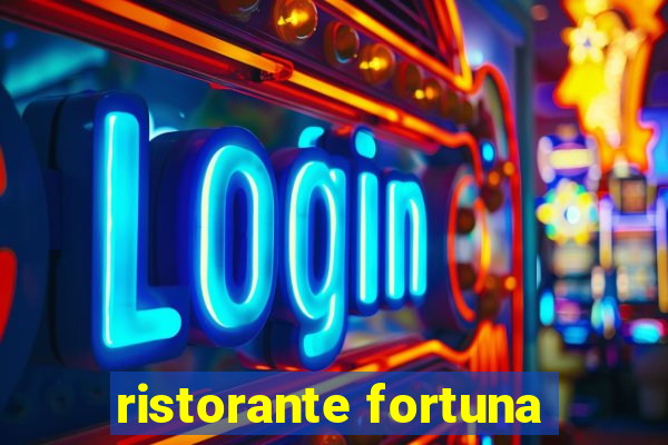 ristorante fortuna