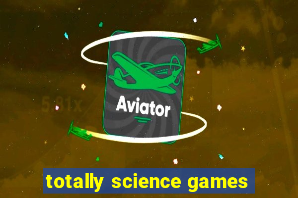 totally science games