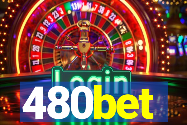 480bet