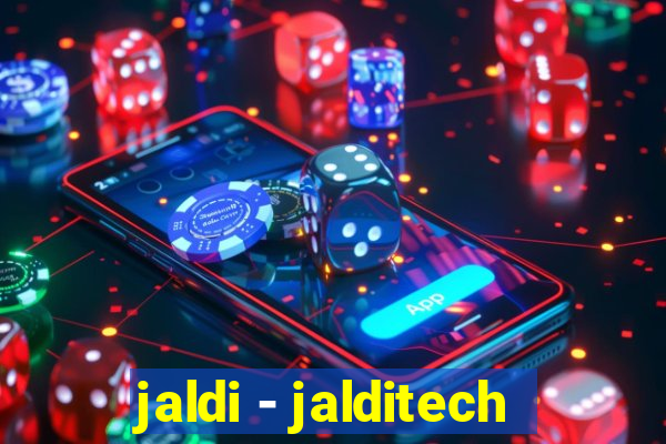 jaldi - jalditech