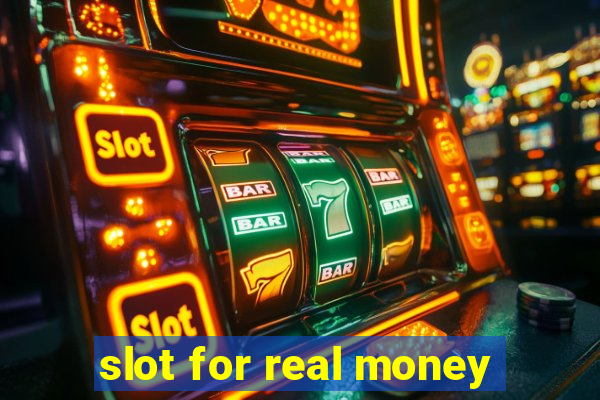 slot for real money