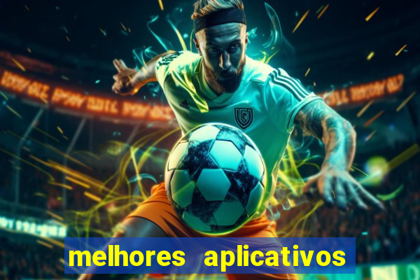 melhores aplicativos de jogos para ganhar dinheiro