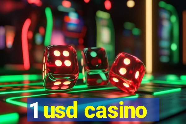 1 usd casino