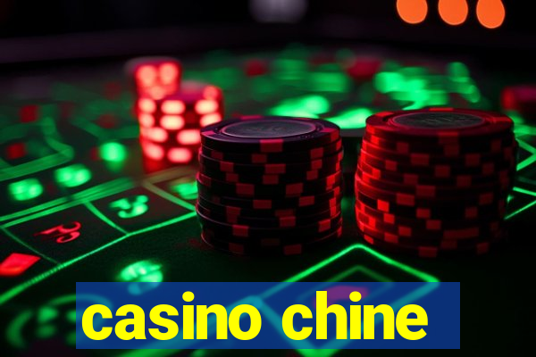 casino chine