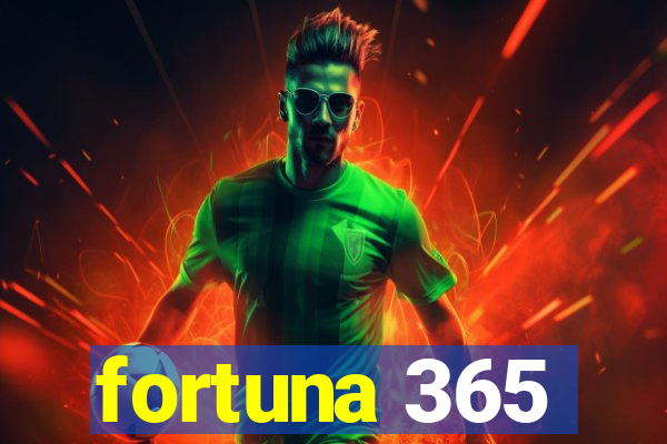 fortuna 365